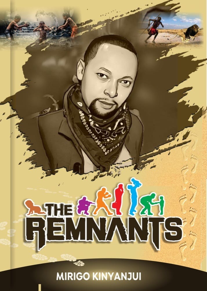 The Remnants book by Mirigo Kinyanjui
